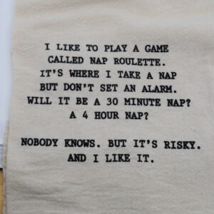 Tea Towel Nap Roulette 45